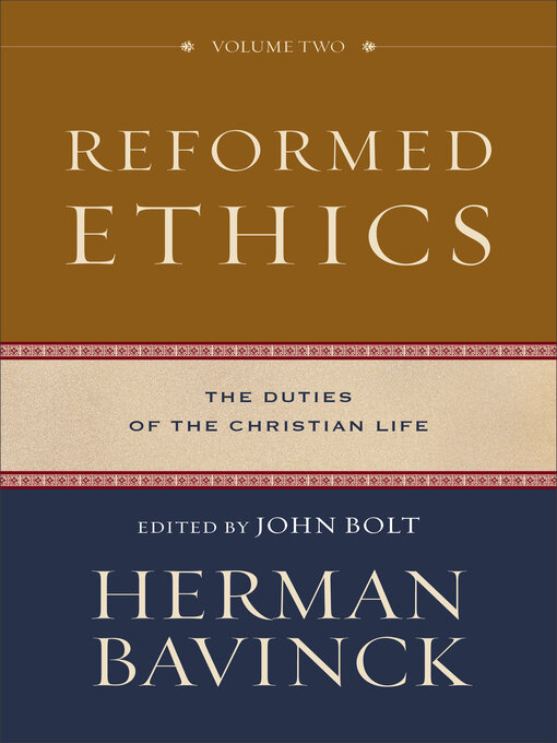 Title details for Reformed Ethics by Herman Bavinck - Available